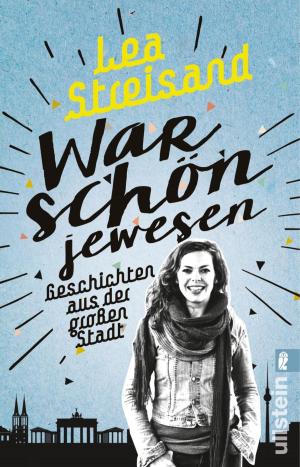 Cover of the book War schön jewesen by Wolfgang Stoephasius