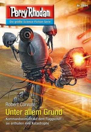 bigCover of the book Perry Rhodan 2884: Unter allem Grund by 