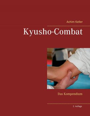 Cover of the book Kyusho-Combat by Klaus Eckhardt, Henrike Eckhardt