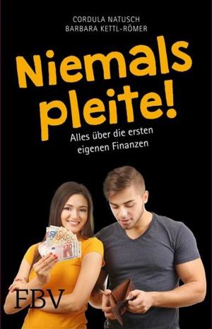 Cover of the book Niemals pleite! by Rolf Morrien, Judith Engst