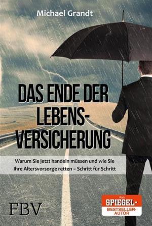 Cover of the book Das Ende der Lebensversicherungen by Katja Eckardt