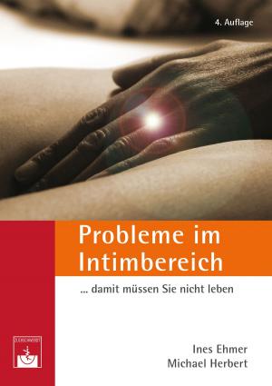 Cover of the book Probleme im Intimbereich... damit müssen Sie nicht leben! by 