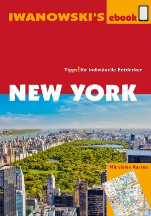 Cover of the book New York - Reiseführer von Iwanowski by Leonie Senne