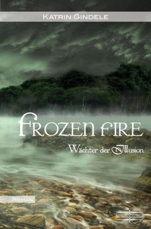Cover of the book Frozen Fire by Gudrun Weitbrecht