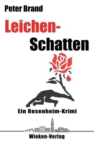 Cover of the book Leichenschatten by Peter Brand
