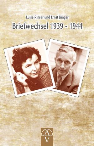 Book cover of Luise Rinser und Ernst Jünger Briefwechsel 1939 - 1944