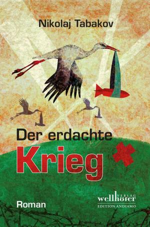 Cover of the book Tabakov - Der erdachte Krieg by Stefan Dettlinger