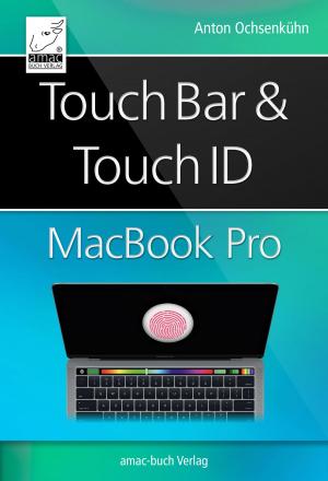 Cover of the book Touch Bar und Touch ID beim MacBook Pro by Horst-Dieter Radke, Gabi Brede