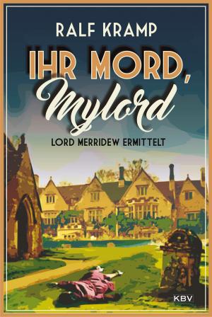 Cover of the book Ihr Mord, Mylord by Gisbert Haefs