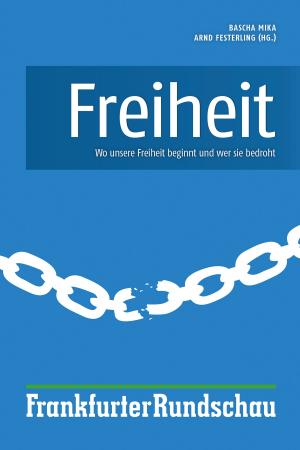 Cover of the book Freiheit by Werner D'Inka, Rainer M. Gefeller