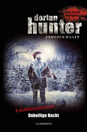 Cover of the book Dorian Hunter - Unheilige Nacht by Michael J. Parrish, Christian Montillon