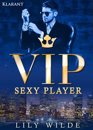 bigCover of the book VIP Sexy Player. Erotischer Roman by 