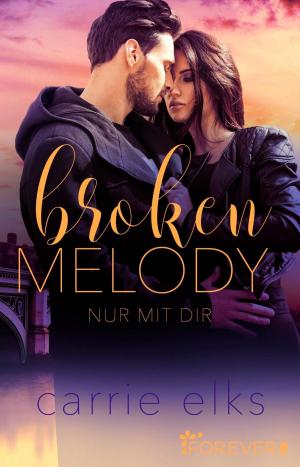 Cover of the book Broken Melody by Claudia Balzer