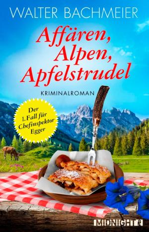 Cover of Affären, Alpen, Apfelstrudel