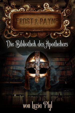 Book cover of Frost & Payne - Band 3: Die Bibliothek des Apothekers