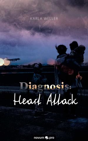 Book cover of Diagnosis: Heart Attack