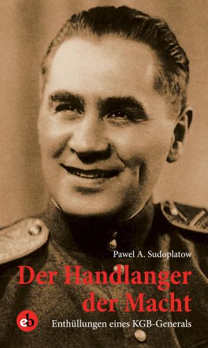 Cover of the book Der Handlanger der Macht by Otto Köhler