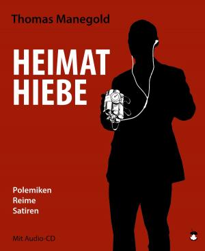 Cover of the book Heimathiebe by Mike Krzywik-Groß, Christian Lange, Torsten Ext, Melanie Kurtsiefer, Stefan Schweikert, Anja Helmers