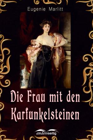 Cover of the book Die Frau mit den Karfunkelsteinen by Friedrich Hölderlin
