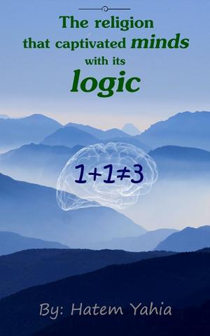 Cover of The religion that captivated minds with its logic