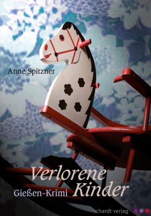 Cover of the book Verlorene Kinder: Hessen-Krimi by Rainer Zube