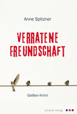 Cover of Verratene Freundschaft: Hessen-Krimi