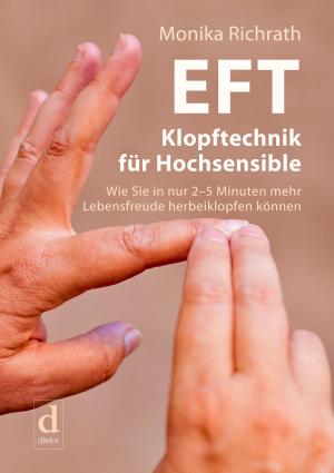 Cover of the book EFT Klopftechnik für Hochsensible by Renate Krause