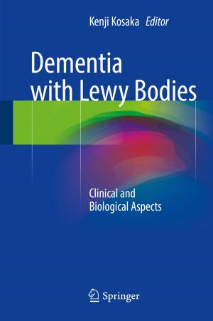 Cover of the book Dementia with Lewy Bodies by Manabu Iguchi, Yoshiaki Ueda, Tomomasa Uemura