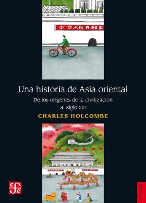 Cover of the book Una historia de Asia oriental by Homero Aridjis