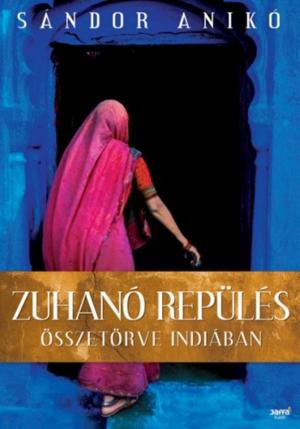 Cover of the book Zuhanó repülés by Mörk Leonóra