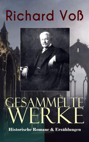 Cover of the book Gesammelte Werke: Historische Romane & Erzählungen by Luise Büchner