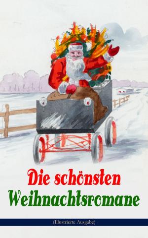 bigCover of the book Die schönsten Weihnachtsromane (Illustrierte Ausgabe) by 