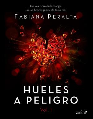 Cover of the book Hueles a peligro. Vol. I by Sonsoles Ónega