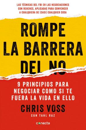 Cover of the book Rompe la barrera del no by Hal Vaughan