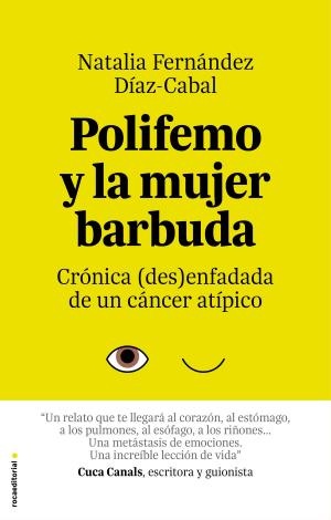 Cover of the book Polifemo y la mujer barbuda by Juan Cruz Ruiz, Vicente Del Bosque