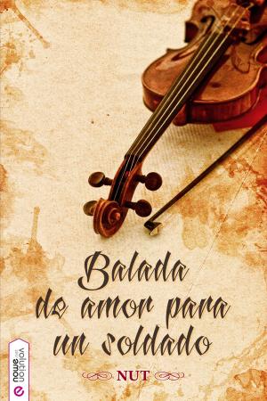 Cover of the book Balada de amor para un soldado by Moruena Estríngana