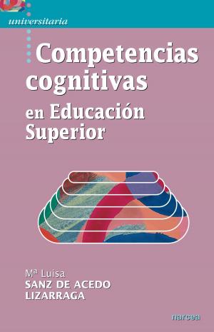 Cover of the book Competencias cognitivas en Educación Superior by Ángela del Valle, Alicia Escribano