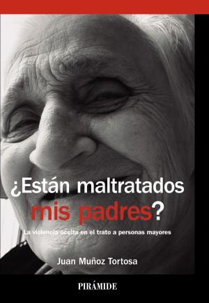 Cover of the book ¿Están maltratados mis padres? by Javier Urra Portillo
