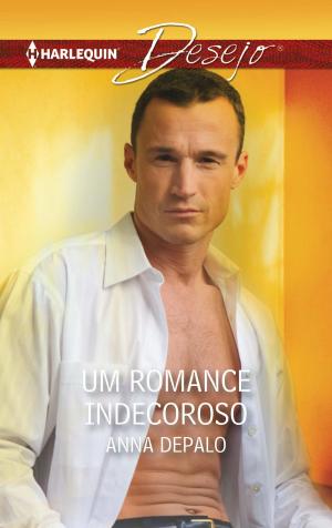 Cover of the book Um romance indecoroso by Carol Marinelli