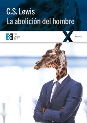 Cover of the book La abolición del hombre by John Henry Newman