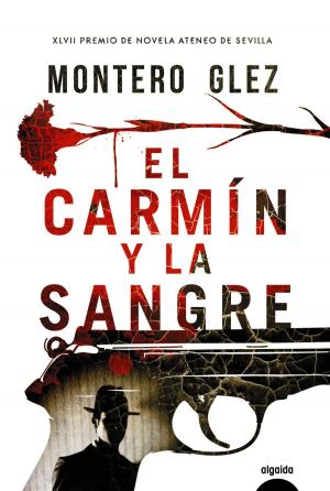 Cover of the book El carmín y la sangre by Sergio Galarza