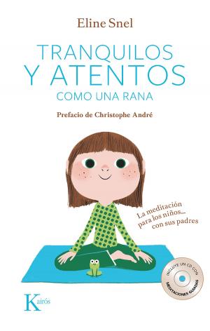 Cover of the book Tranquilos y atentos como una rana by Daniel Goleman