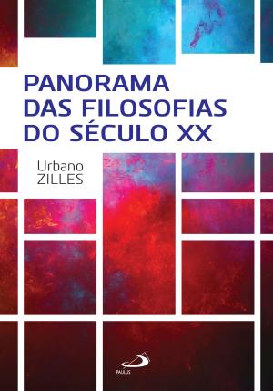 Cover of the book Panorama das filosofias do século XX by Antônio Sagrado Bogaz, João Henrique Hansen