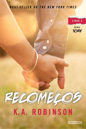 Cover of the book Recomeços by Alyssa Sheinmel, Paige McKenzie
