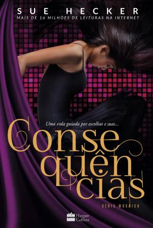 Cover of the book Consequências by Michelle I. Brooks
