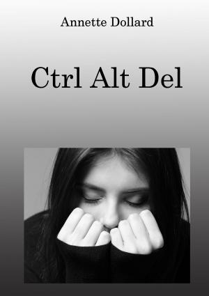 Cover of the book Ctrl Alt Del by Ludwig Ganghofer