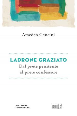 Cover of the book Ladrone graziato by Rev. Joseph Frey