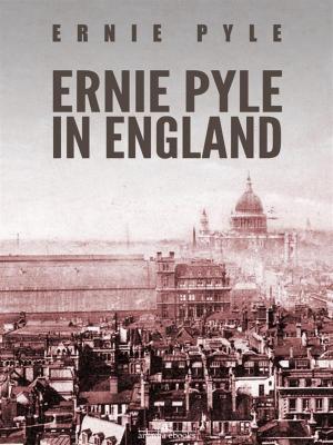 Book cover of Ernie Pyle in England