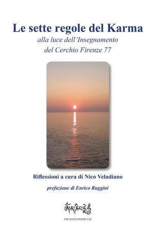 Cover of Le sette regole del Karma alla luce dell'Insegnamento del Cerchio Firenze 77