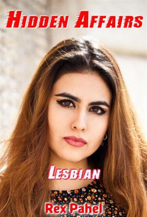 Cover of the book Lesbian: Hidden Affairs by Randy Boyd
